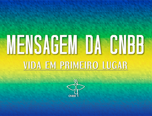 CNBB divulga mensagem aos brasileiros para as celebrações do dia 7 de setembro