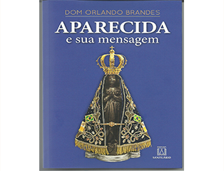 Dom Orlando Brandes lança livro sobre Aparecida