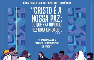 CFE 2021 Fraternidade e Diálogo: compromisso de amor