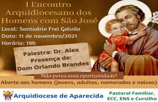 1º. ENCONTRO ARQUIDIOCESANO DOS HOMENS COM SÃO JOSÉ