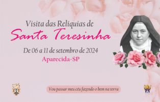 Visita das Relíquias de Santa Teresinha na Arquidiocese de Aparecida